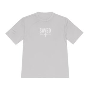 SAVED  PSALM 28:7 Christian Faith Moisture Wicking Tee, Unisex Sports Shirt KJB Shirt, Catholic Tee, Jesus Workout Top
