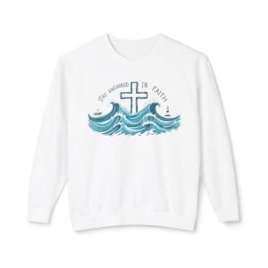 Stay Anchored in Faith, Crewneck Sweatshirt, Ocean Wave Design