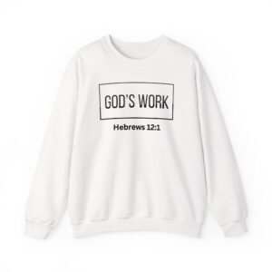 Hebrews 12:1 "Finish strong." ,God's Work Crewneck Sweatshirt - Unisex Heavy Blend™ - Inspirational Faith Apparel