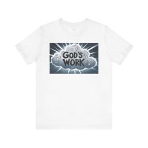 God's Work Unisex Tee  Bella+Canvas 3001, Faith-Based Shirt, Christian Apparel, Inspirational T-Shirt, Religious Gift, Casual Wear