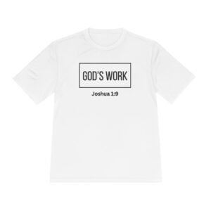 Joshua 1:9 , Unisex Moisture Wicking Tee, No Fear, God's got your back ,Inspirational Bible Verse Athletic Tee