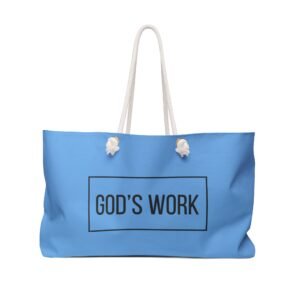 God's Work Weekender Bag, Christian Tote, Summer Travel Bag, Beach Bag, Faith-Based Gift, Religious Weekend Getaway