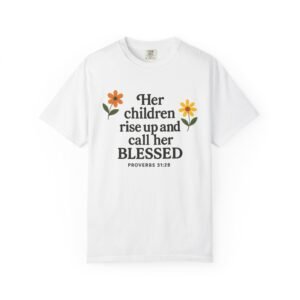 Call her Blessed Shirt, Mothers Day Tee, Christian Mom Shirt, Inspirational Mommy Quotes Tee, Faith-Based Mom Gift, She Is Chosen Tee