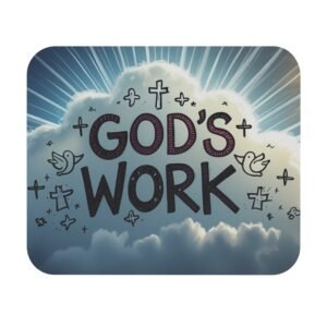 Inspirational Mouse Pad, God's Work Design, Christian Desk Accessory, Motivational Gift for Home Office, Encouraging Workspace Décor,