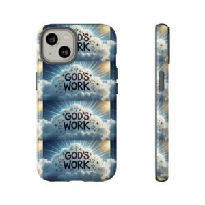 Inspirational Phone Case | God's Work Design | Motivational Gift for Believers | Fun Tech Accessory | Unique Phone Protection